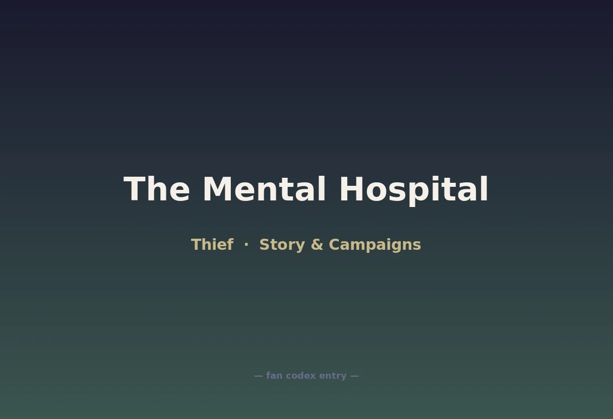 The Mental Hospital