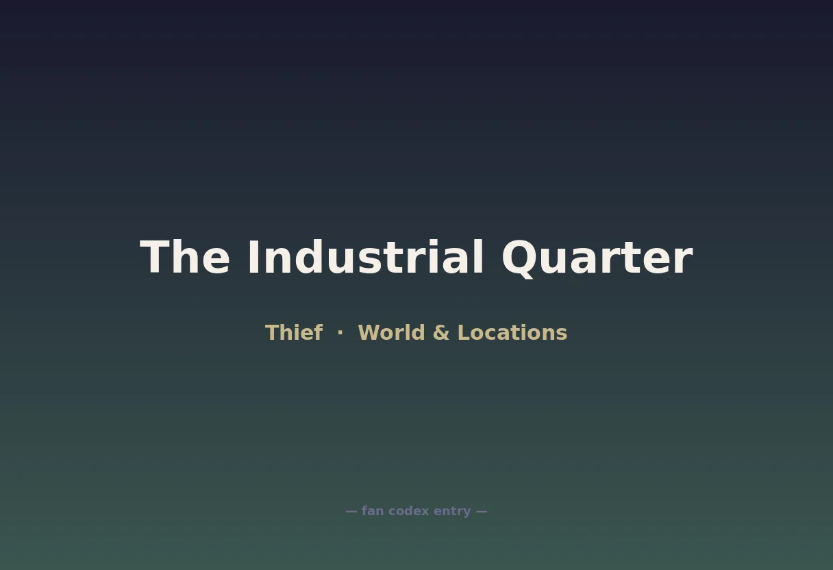 The Industrial Quarter