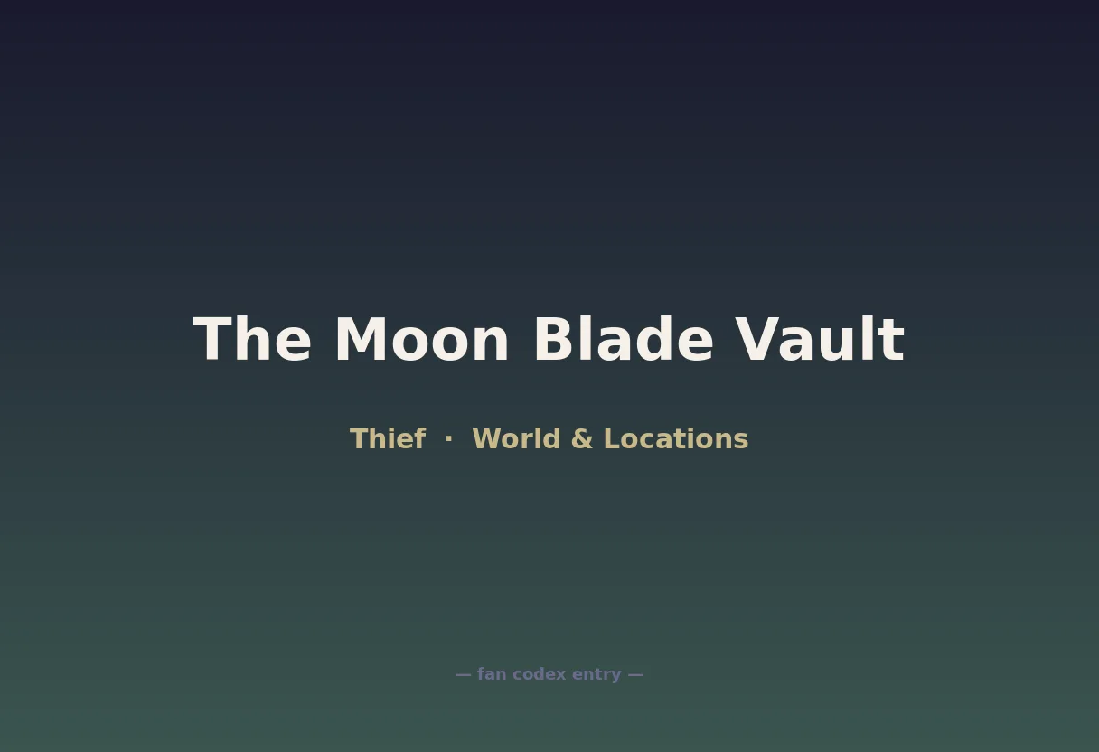 The Moon Blade Vault